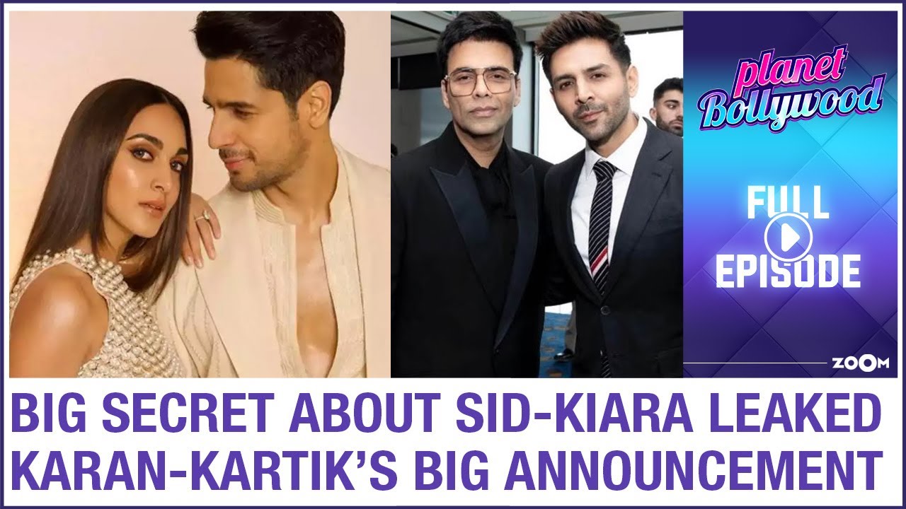 Sidharth & Kiara's BIG secret leaked | Kartik Aaryan & Karan Johar end their HUGE fight