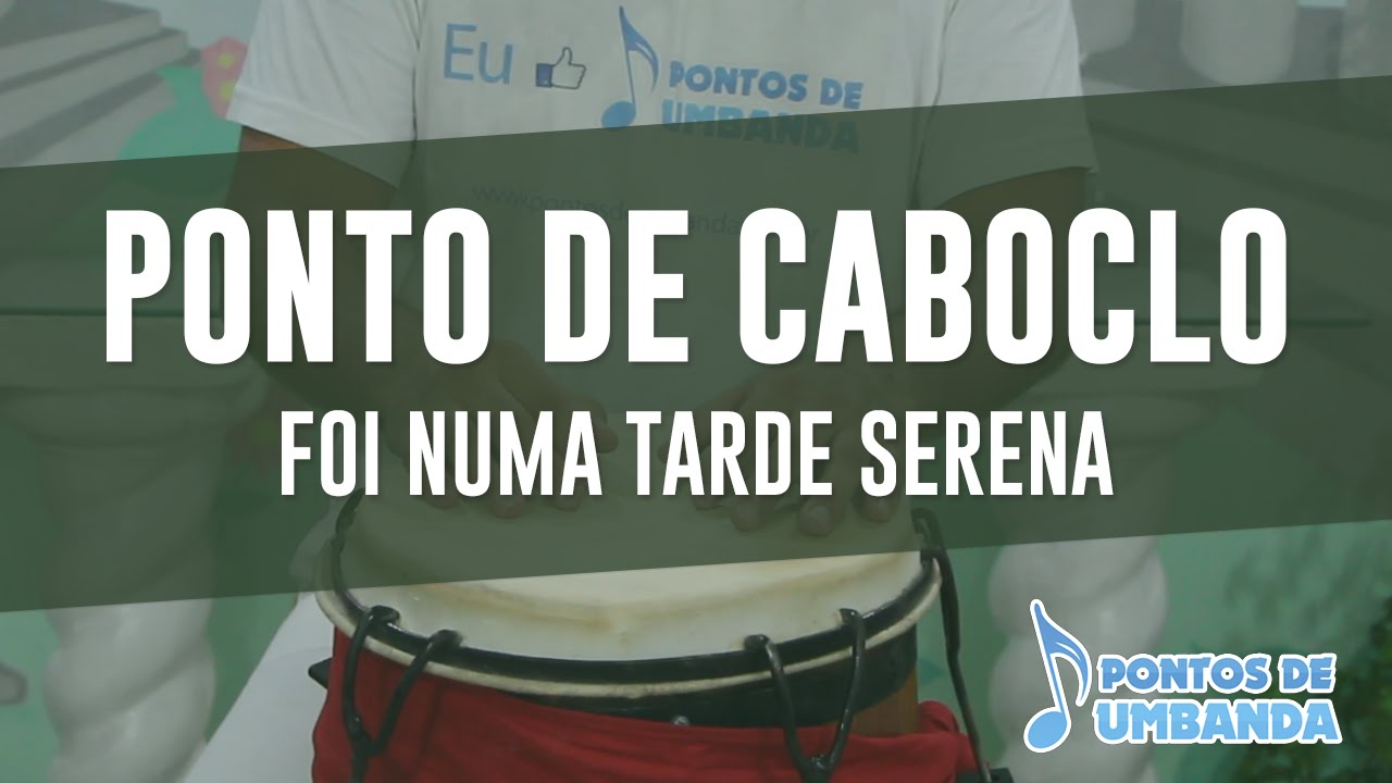 Ponto de Caboclo - Foi numa tarde serena