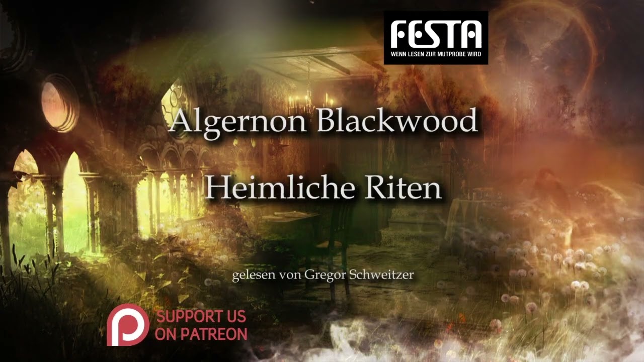 Algernon Blackwood: Heimliche Riten [Hörbuch, deutsch]