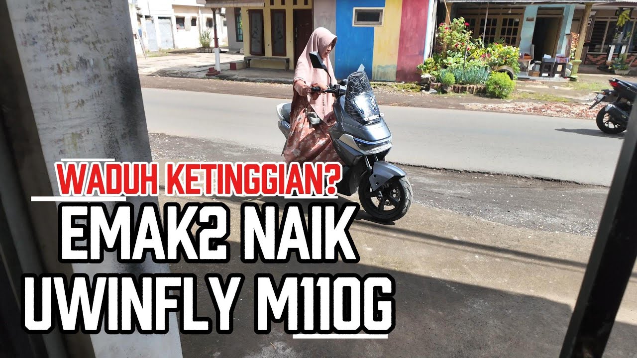 Gimana kalau Uwinfly m110g dinaiki emak2? review jujur dari emak2