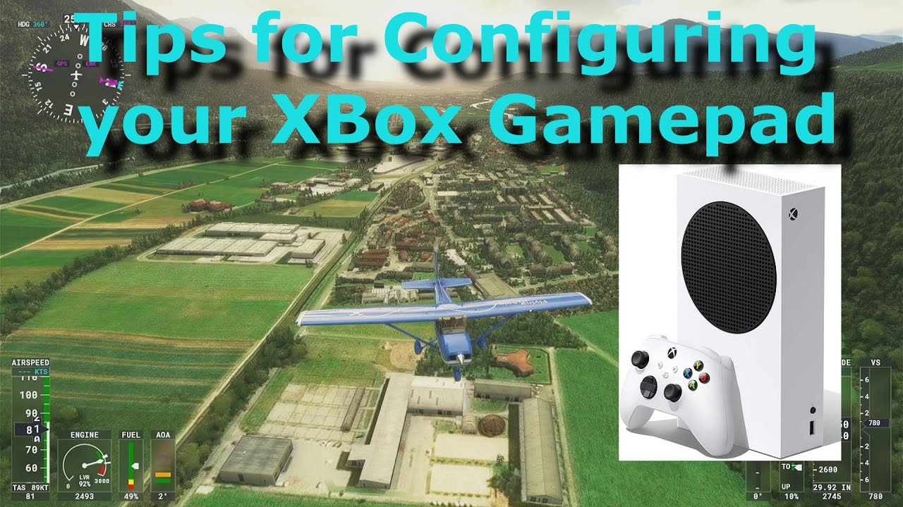 FS2020: Tips on configuring your Xbox Controller for MSFS on the Xbox  Consoles (and Review).