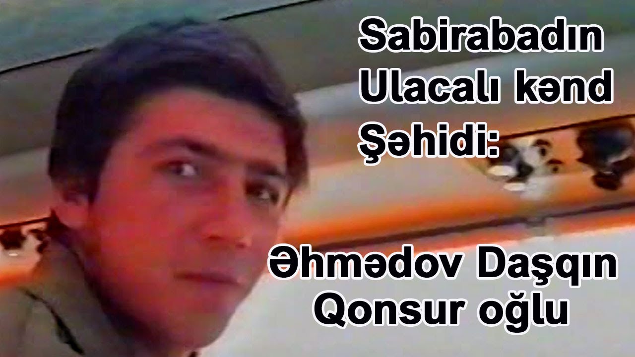 | Sabirabad şəhidi | Əhmədov Daşqın Qonsur oğlu | 1992 |