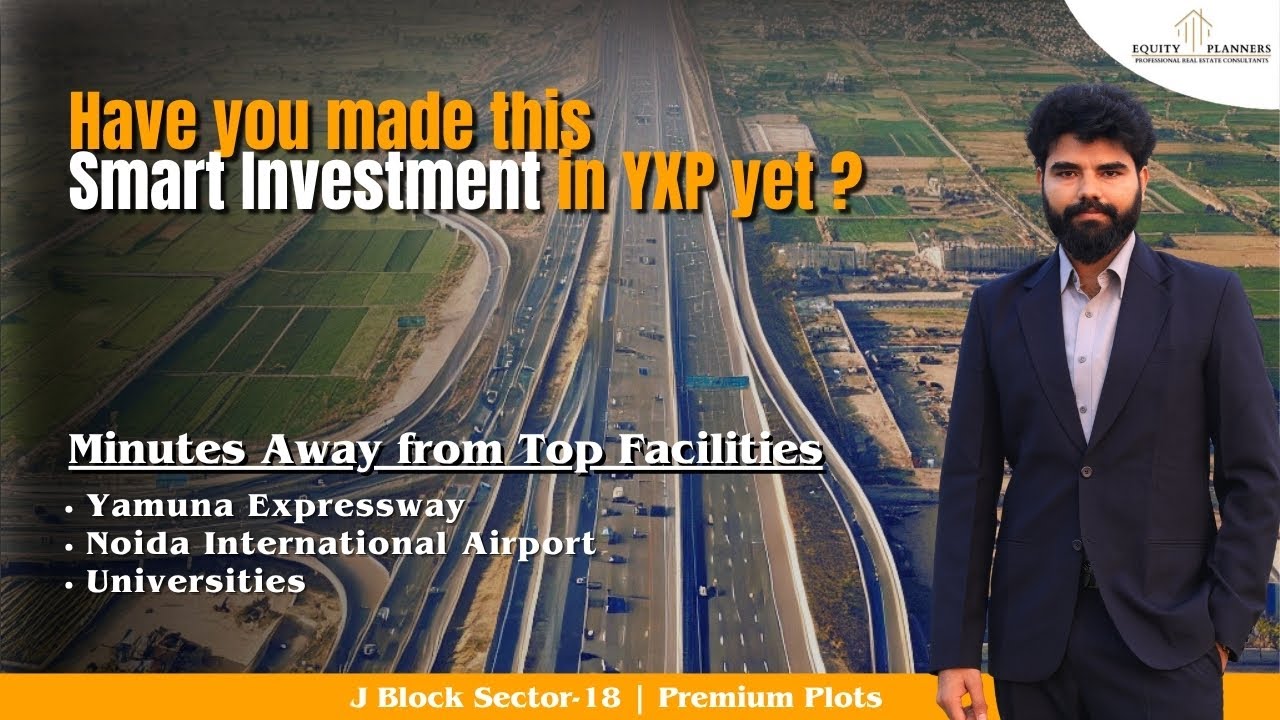 J Block | Sector-18 – YEIDA’s Premium Luxury Property Zone | Close to Jewar Airport| Full Review
