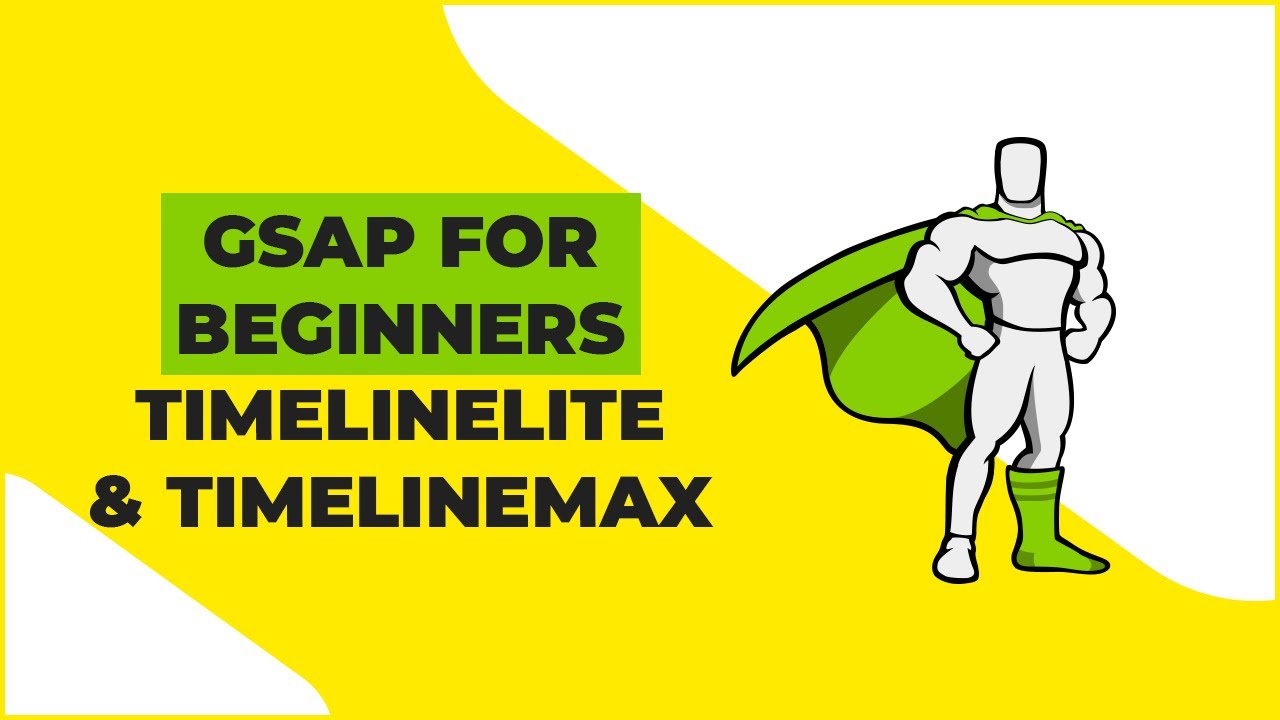 GSAP Tutorial For Total Beginners - TimelineLite And TimelineMax