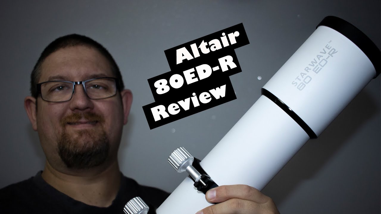 Altair Starwave 80ED-R Telescope Review.