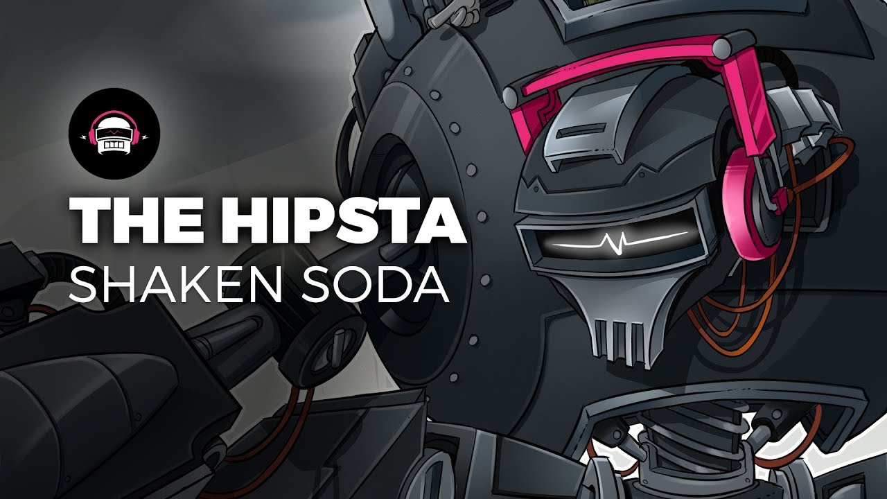The Hipsta - Shaken Soda | Cheat Code (Free Download)