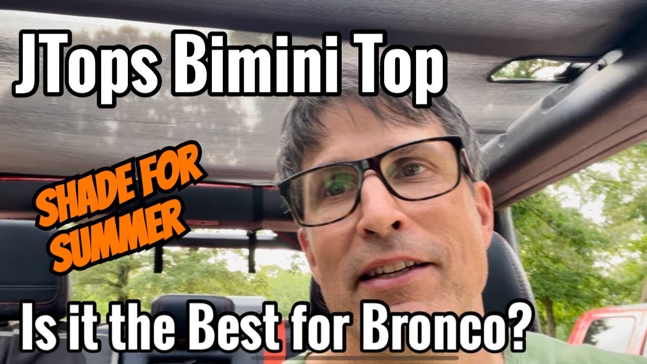 The Best Bronco Bimini Shade - Tested & Reviewed