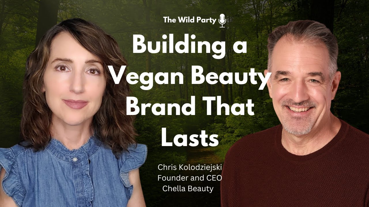 Building a Vegan Beauty Brand That Lasts with Chris Kolodziejski, Founder. Chella Beauty
