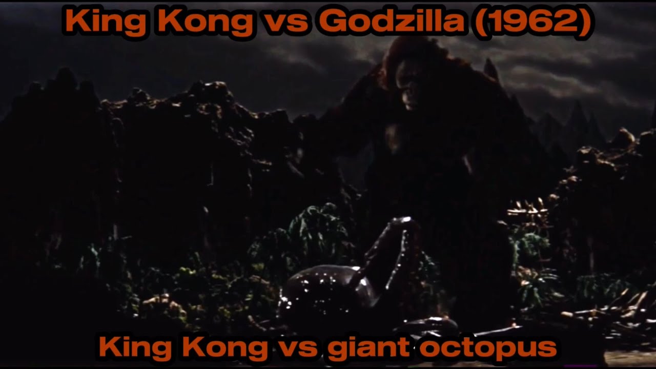 King Kong vs Godzilla (1962)   King Kong vs giant octopus