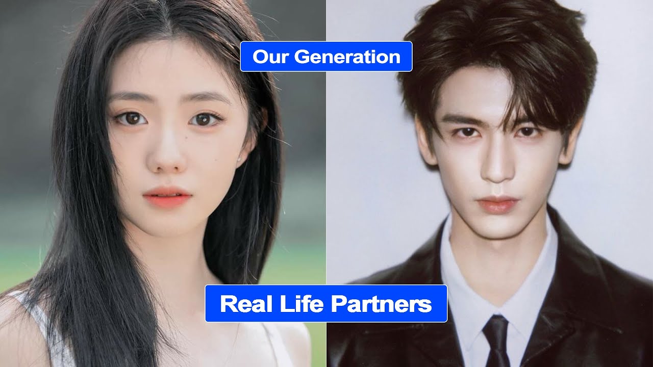 Zhao Jin Mai and Zhang Ling He (Real Life Partners) Our Generation 2025