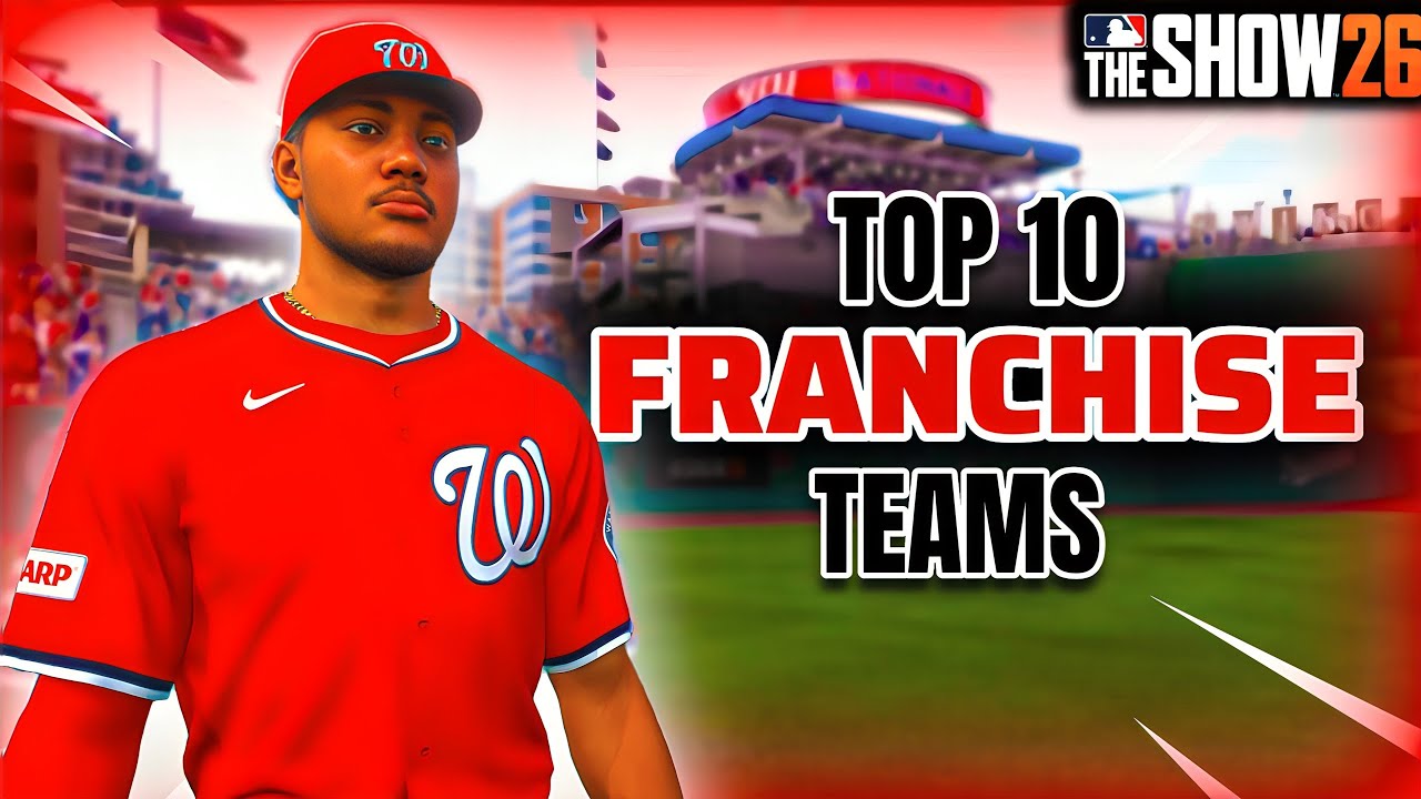 Top 10 BEST Teams to Rebuild in MLB the Show 26 Franchise Mode! (Part One)