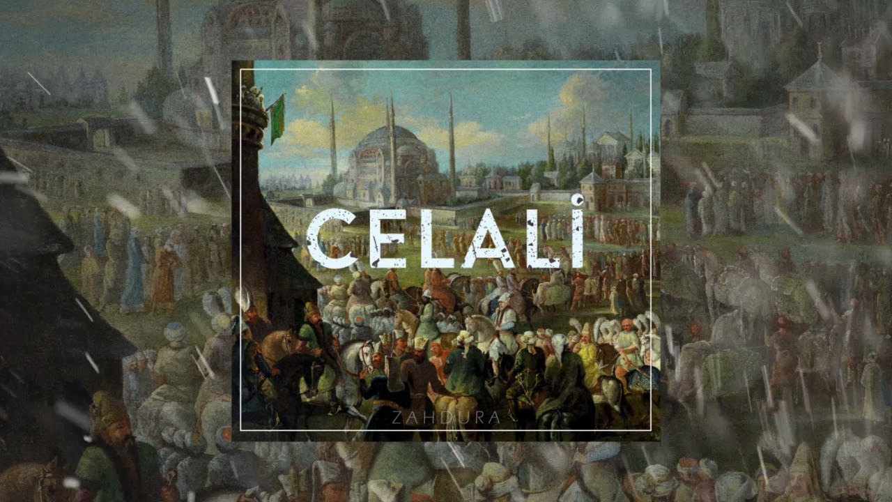 Zahdura - Celâli