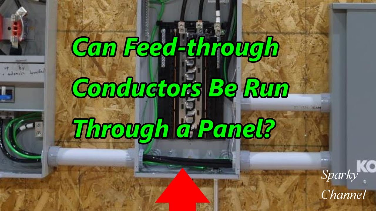 Feed-Through Conductors 2023 NEC 312.8 (A) and (B)