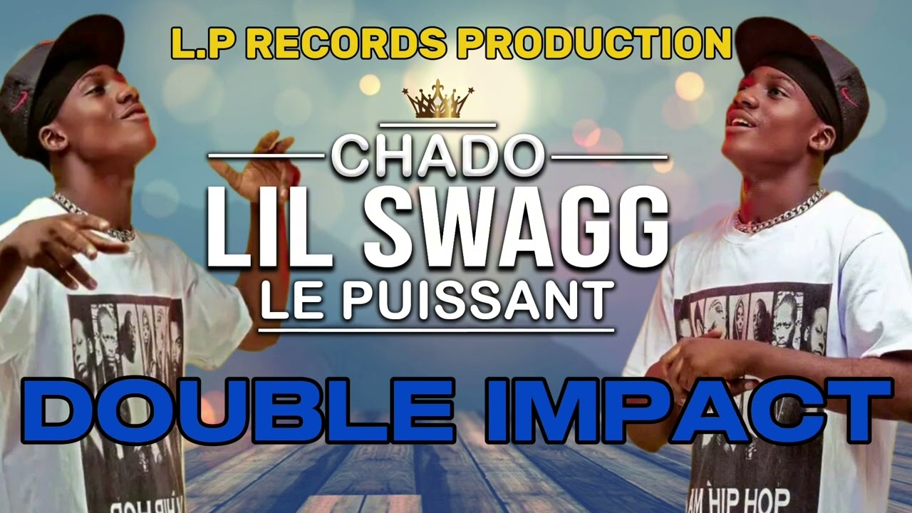 CHADO LIL SWAG - DOUBLE IMPACT (Audio officiel)