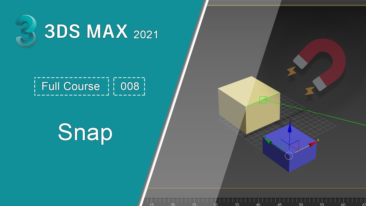 008 - الامر السحري | دورة الماكس - snaps | 3ds Max
