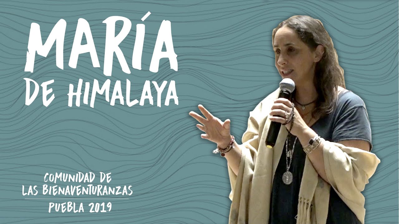 María de Himalaya - Un mensaje de Esperanza