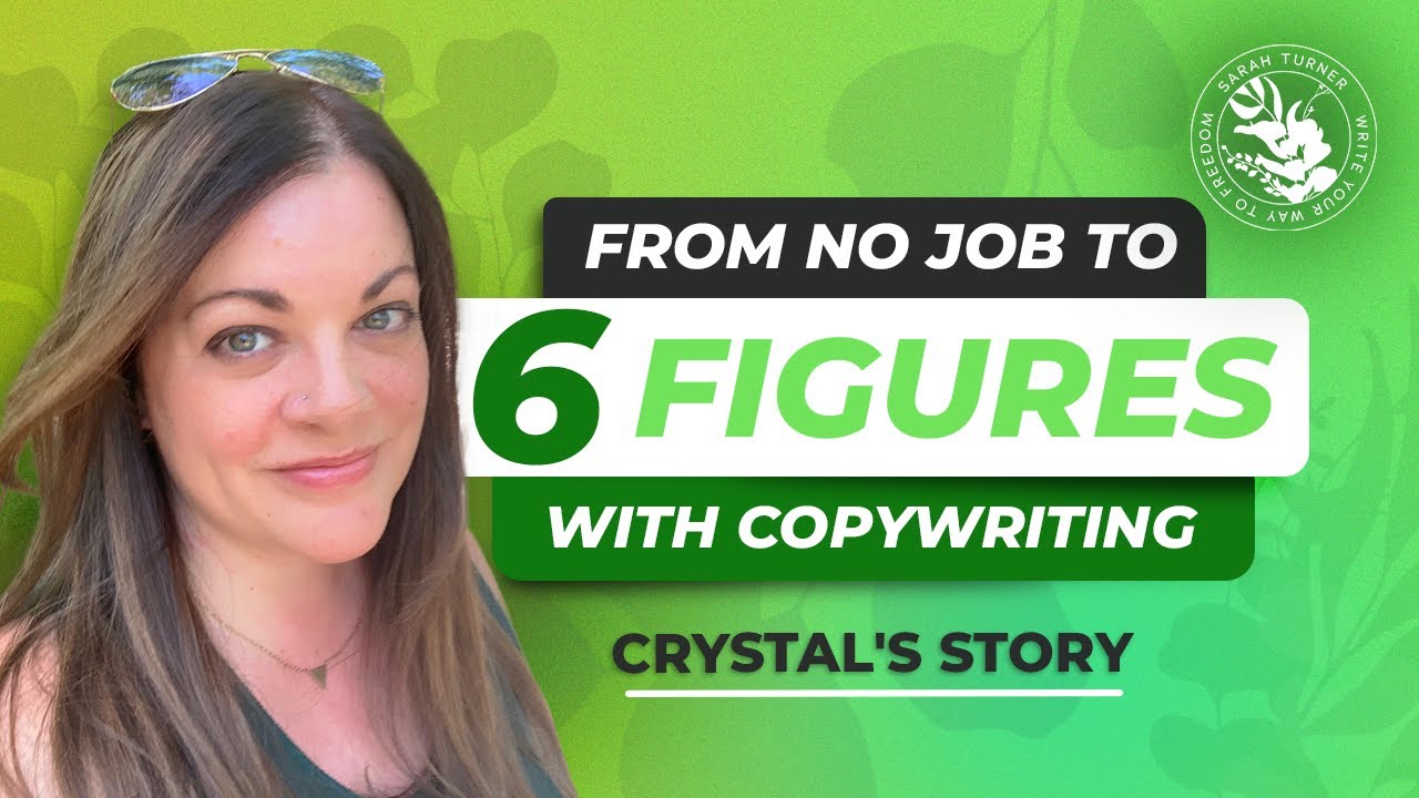 From No Job To 6 Figures With Copywriting - Crystal's Story