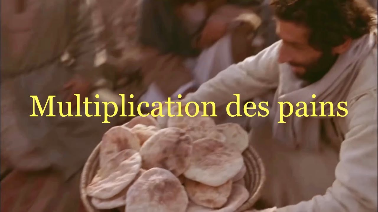 &Eacute;vangile de J&eacute;sus-Christ + commentaire : Jean 6,1-15 - Multiplication des pains #evangile111