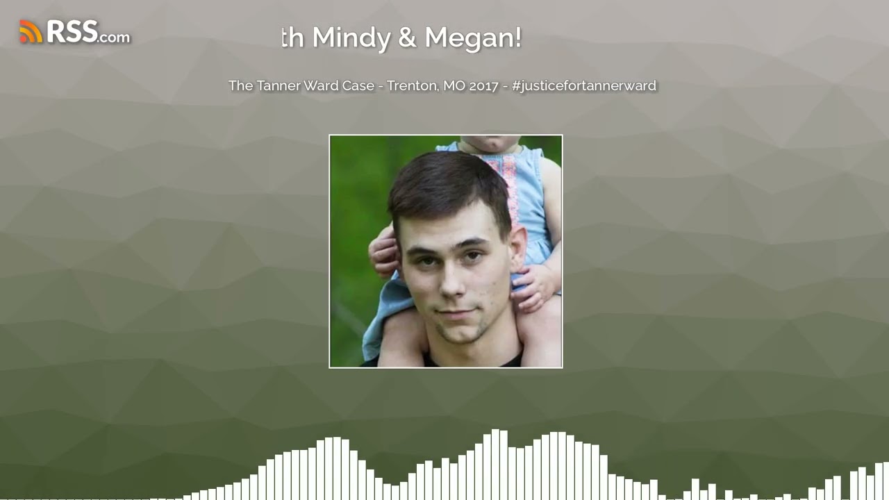 The Tanner Ward Case - Trenton, MO 2017 - #justicefortannerward