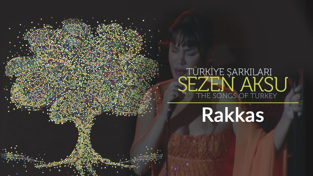 Sezen Aksu - Rakkas | T&uuml;rkiye Şarkıları - The Songs of Turkey (Live)