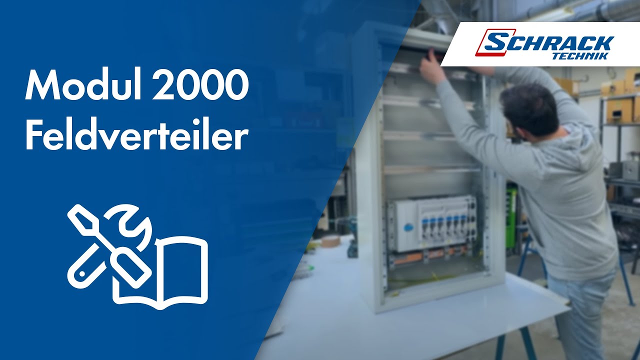 Aufbau Modul 2000 Feldverteiler | Schrack Technik