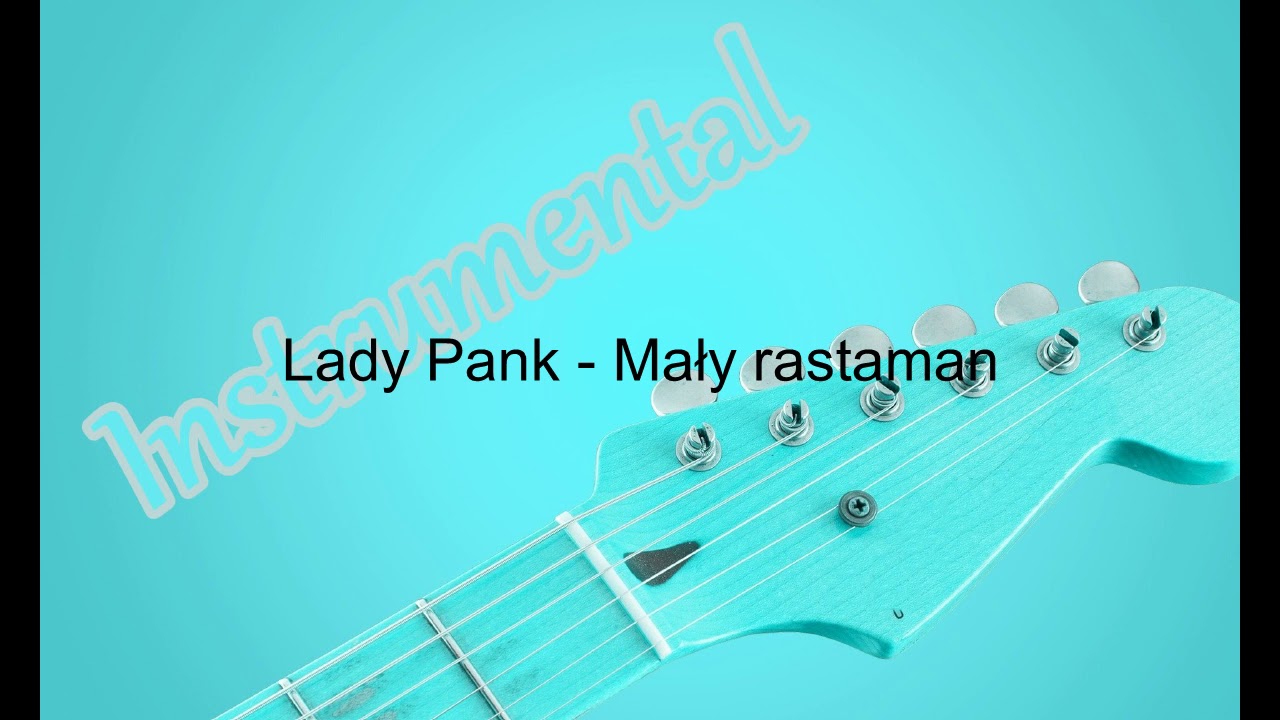 Lady Pank - Mały rastaman (Instrumental version)