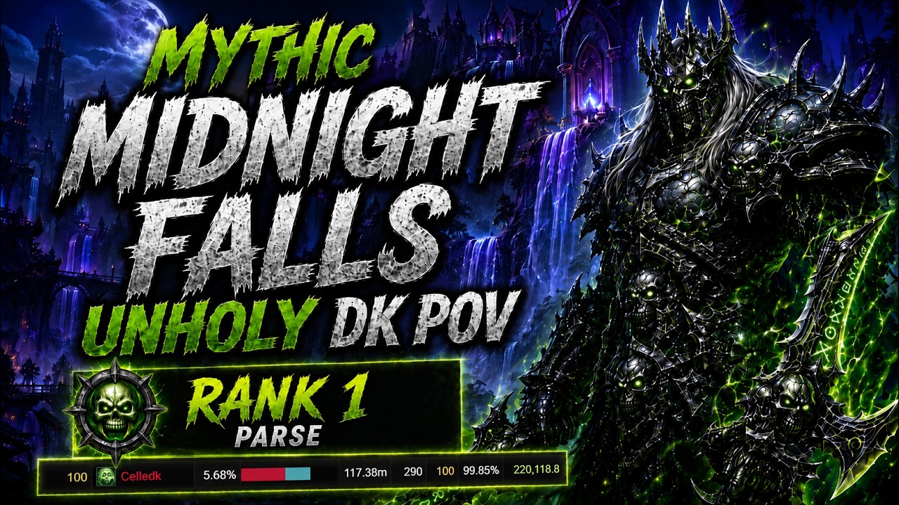 Mythic Midnight Falls | Unholy DK POV | Rank 1 Parse