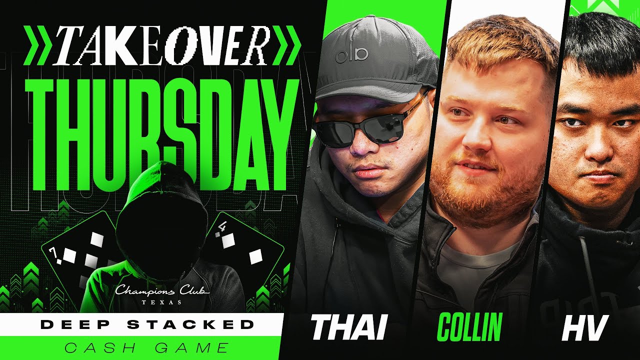 ACTION LIVE NLH Cash - Thursday Takeover $10/20 NLH with Thai, Collin & HV!