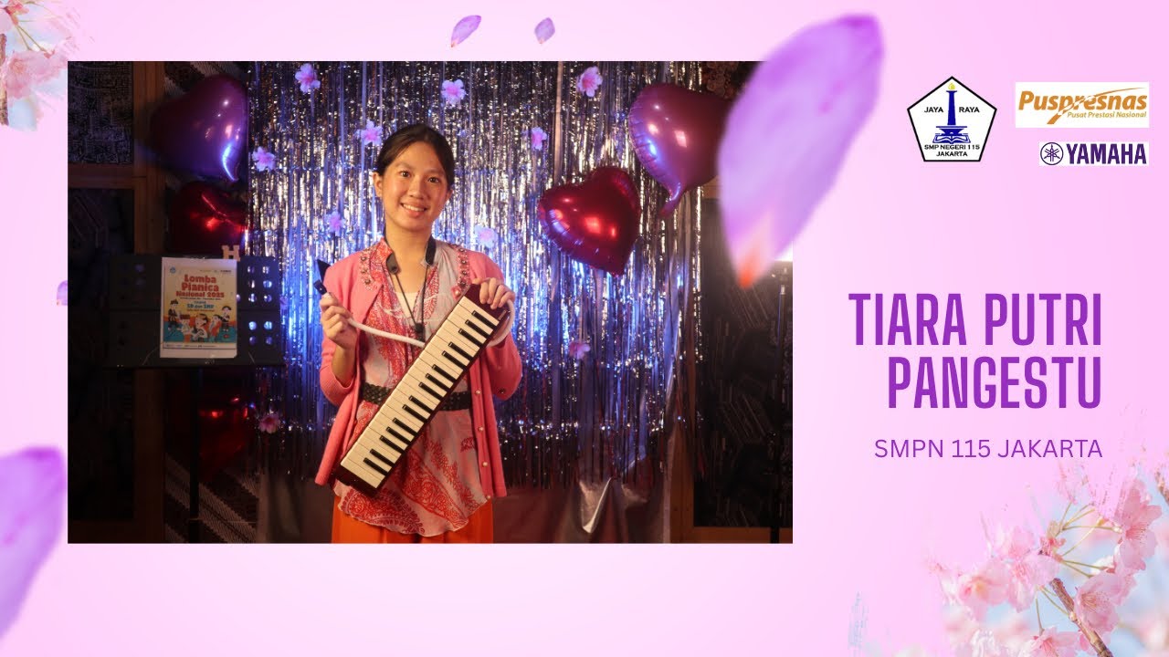 LOMBA PIANIKA NASIONAL 2025 KATEGORI SOLO PIANIKA SMPN 115 JAKARTA SELATAN
