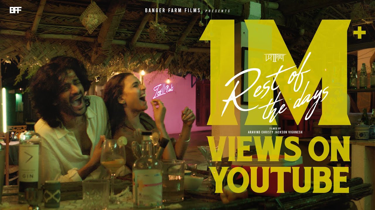 Rest of the Days &ndash; Official Music Video | Lef II Riot | Banger Farm Films | Athul | Prayusha