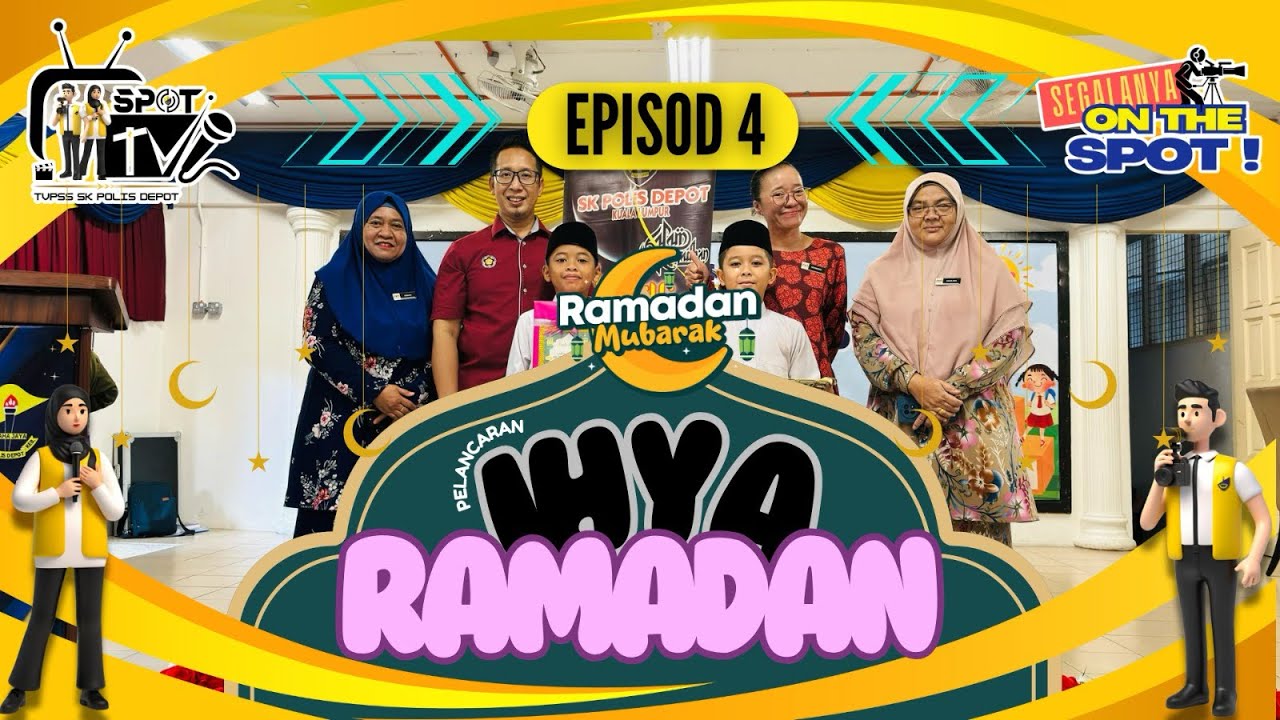 EPISOD 4 : PELANCARAN PROGRAM IHYA RAMADAN 2025 | 28 FEB 2025 (JUMAAT) #SPOTTV #segalanyaONTHESPOT
