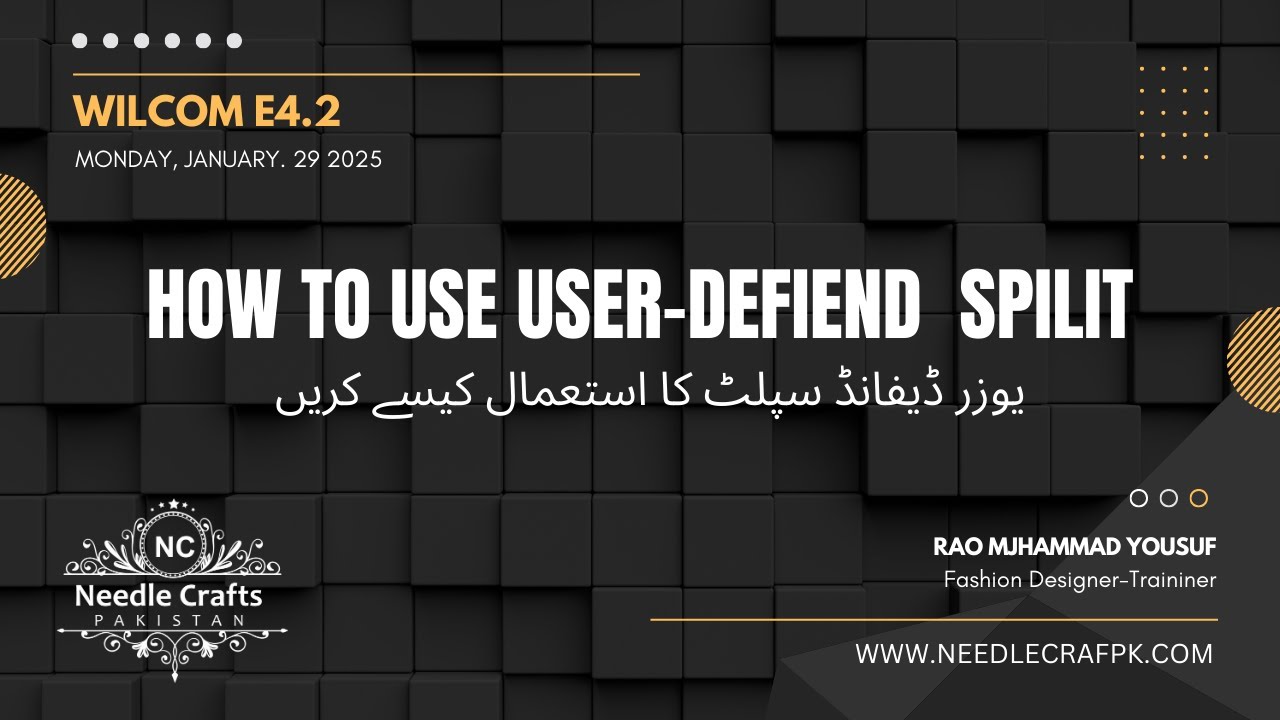 How to use User Defined Split in Wilcom E4 2 I NC Training by Needle Crafts Pakistan