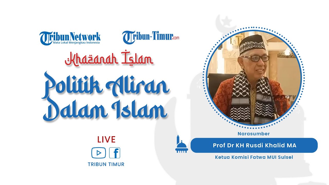 🔴 Politik Aliran dalam Islam, Boleh atau Tidak?