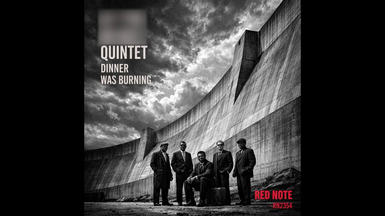 Dexter Roach Quintet - Dinner was Burning - Red Note Jazz