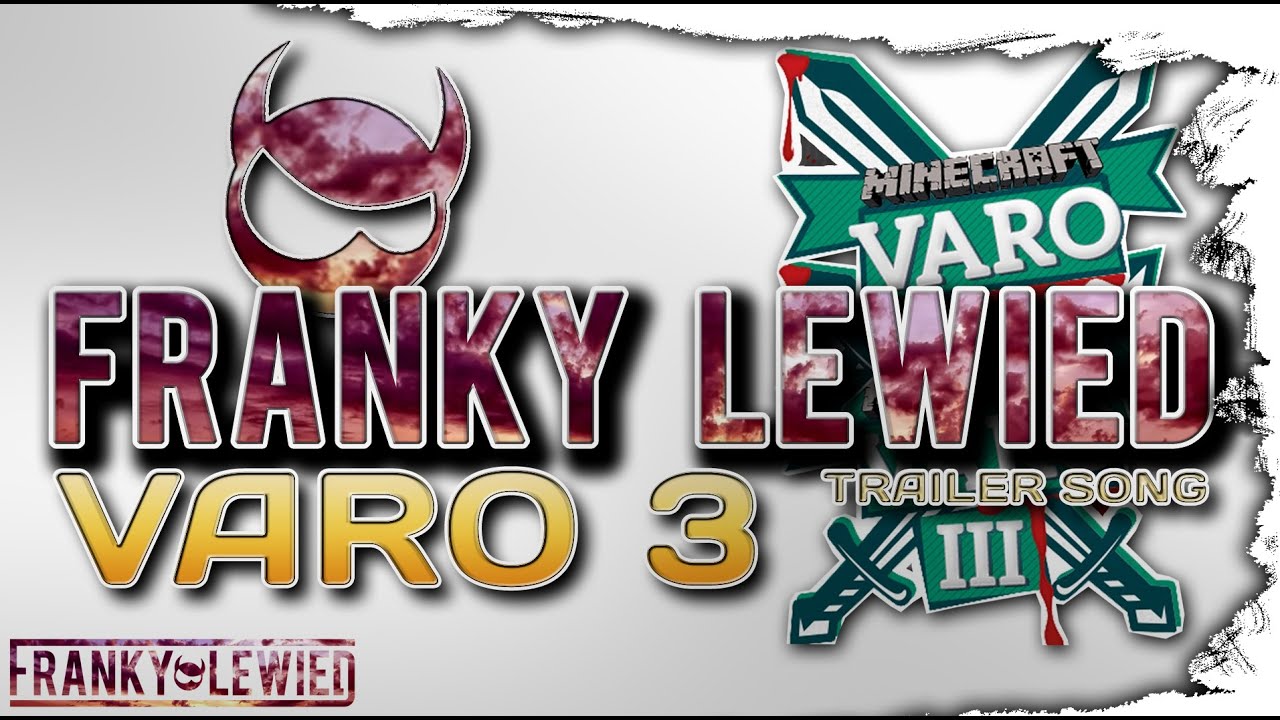 Franky Lewied feat. Brotest - #Varo3TrailerSong - Varo spezial Song - Rap [prod.  by Beatbrauerei]