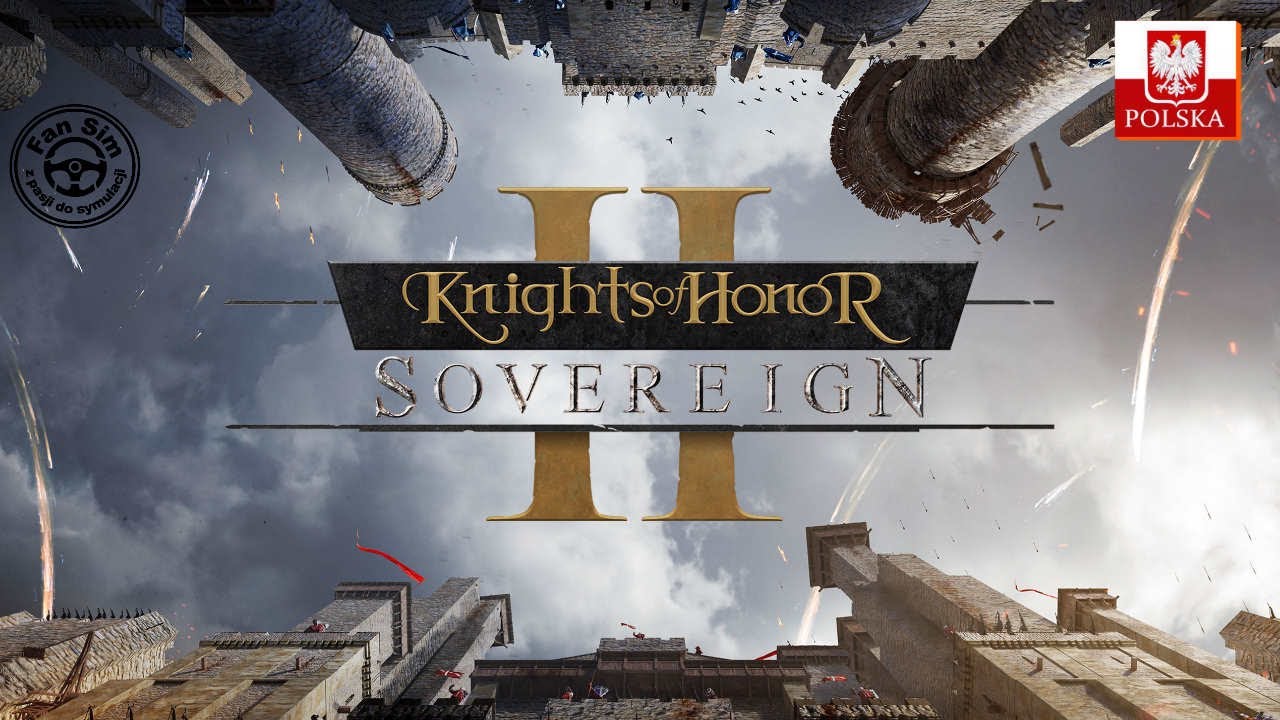 Knights of Honor 2 PL♞ Kr&oacute;lewstwo Polskie od początku S01E02 KoH II: Sovereign