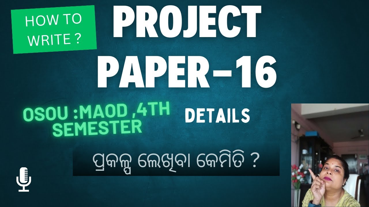 OSOU//MAOD//How to write Paper 16-PROJECT-2024?