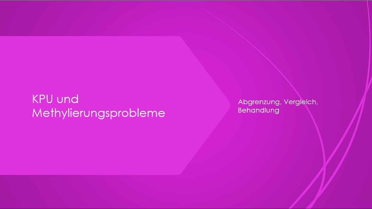 KPU (Kryptopyrrolurie / HPU) und Methylierungsprobleme
