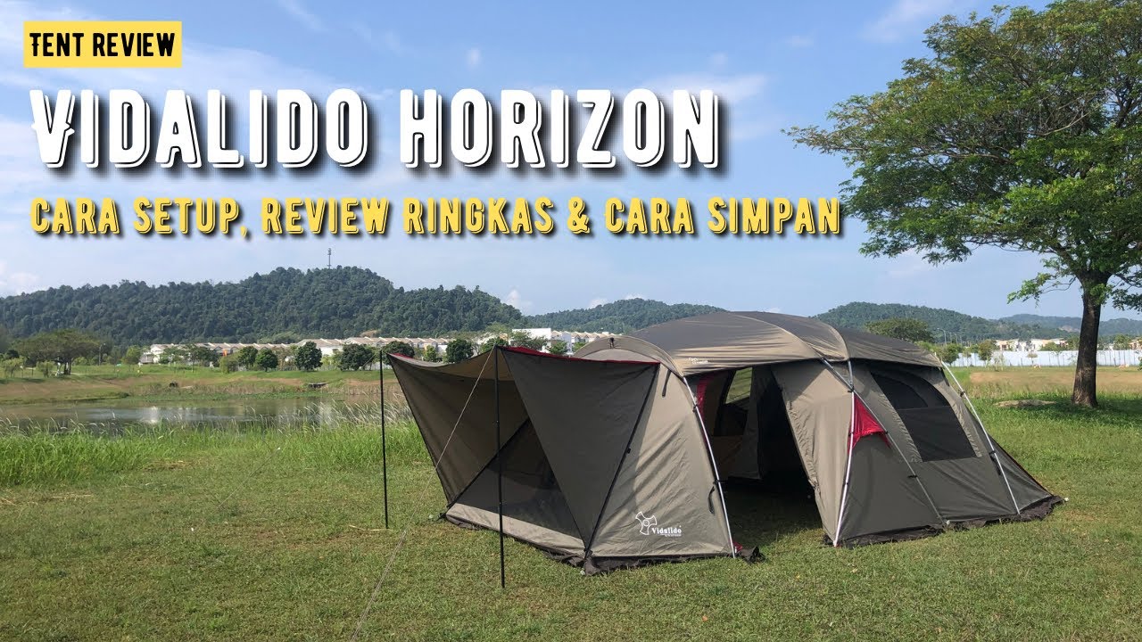 Tent Review: VIDALIDO HORIZON TUNNEL TENT | Cara Setup, Review Ringkas & Cara Simpan