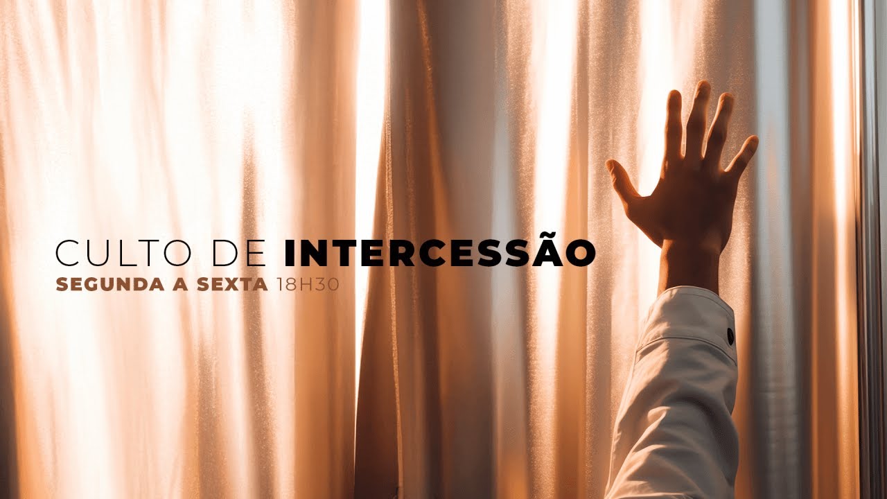 Culto de Intercessão AO VIVO • 16 de Janeiro