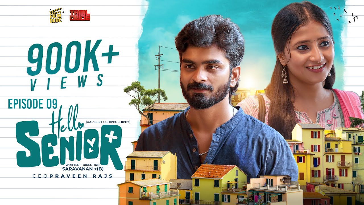 Hello Senior 💙| Episode - 09 | Aareesh | Chippuchippy | With English Subtitles | Film Dude |4K