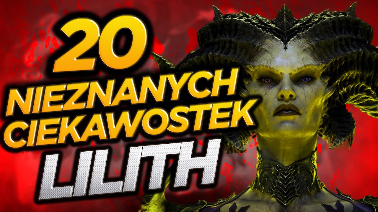 20 Nieznanych Ciekawostek o Lilith w Diablo 4: Tajemnice Władczyni Ciemności