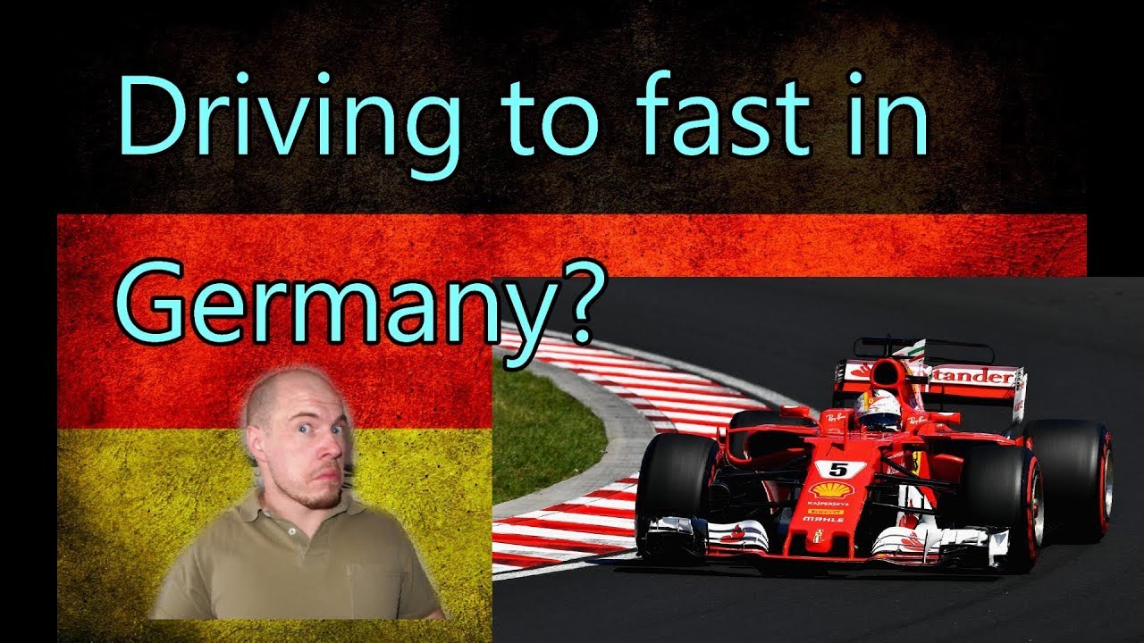 What if you drive to fast in Germany? I got a speeding ticket / Speed limits in Germany