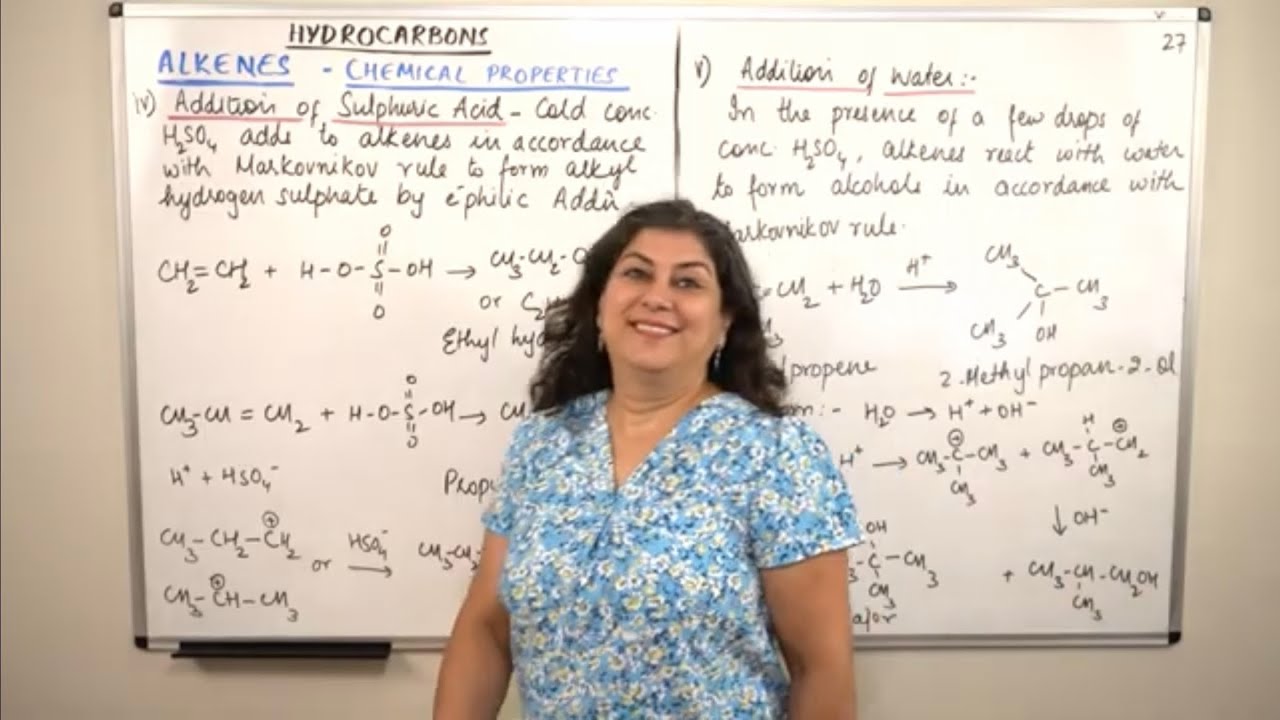 XI -13 #27 - Chemical Properties of Alkenes - Addition of H2SO4 & H2O