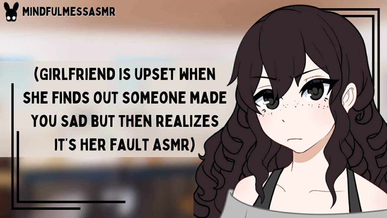 I Did This? (Girlfriend ASMR)