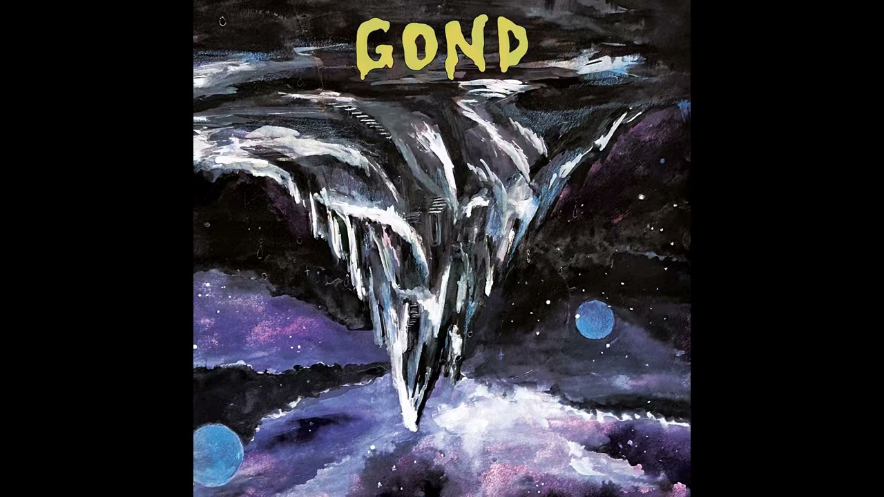 GOND - GOND (Full Album 2026)