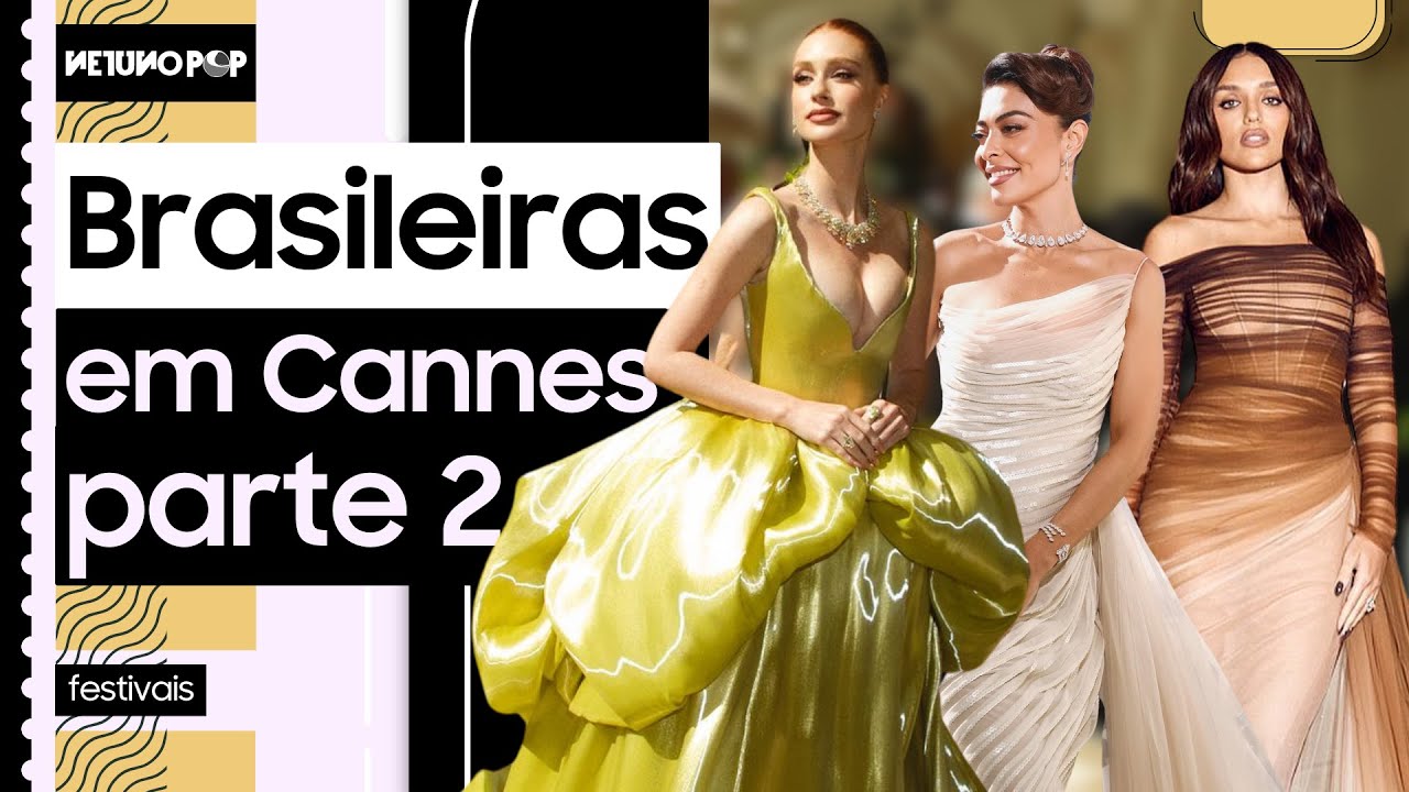 Brasileiras em Cannes 2024: Juliana Paes, Rafa Kalimann e Marina Ruy Barbosa brilham no red carpet