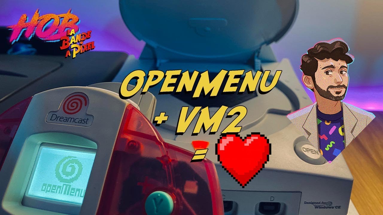 Dépoussiérez votre DREAMCAST sous GDEMU avec OpenMenu et la VM2