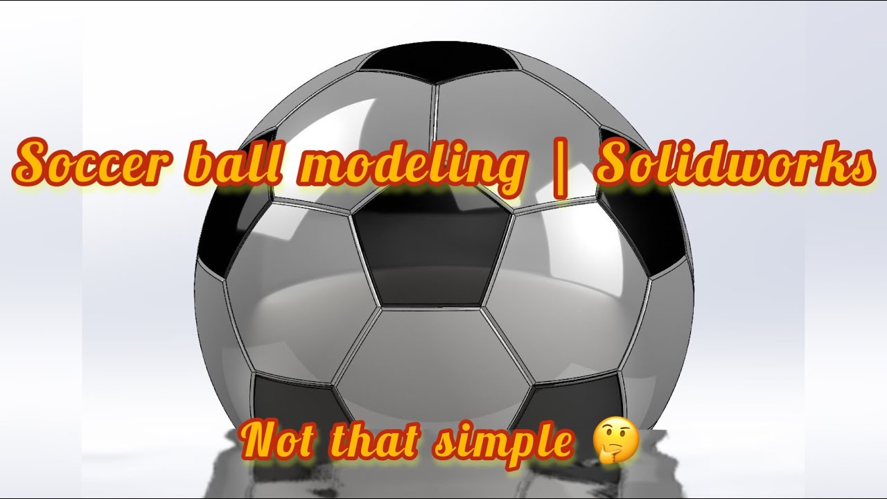 Soccer ball ⚽️ modeling in Solidworks (English version video)