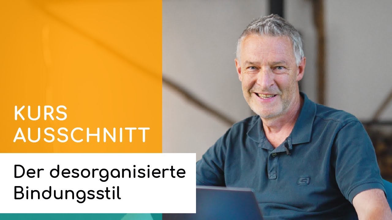 Den desorganisierten (unsicher-chaotischen) Bindungsstil besser verstehen